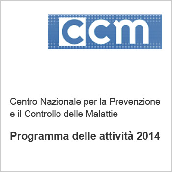 CCM Centro Nazionale per la prevenzione e il Controllo delle Malattie