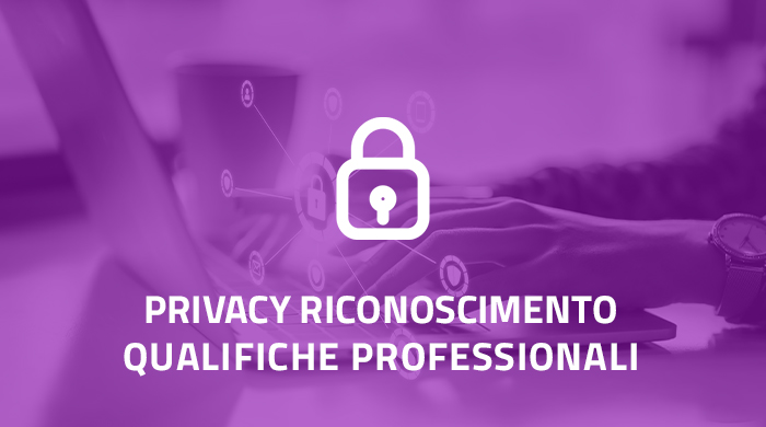 Privacy riconoscimento qualifiche professionali