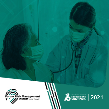 16° Forum Risk Management in Sanità 2021. Confronto tra gli attori del sistema sanitario sulla salute
