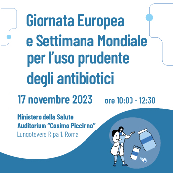 Convegno Giornata Europea e Settimana Mondiale per l’uso prudente degli antibiotici