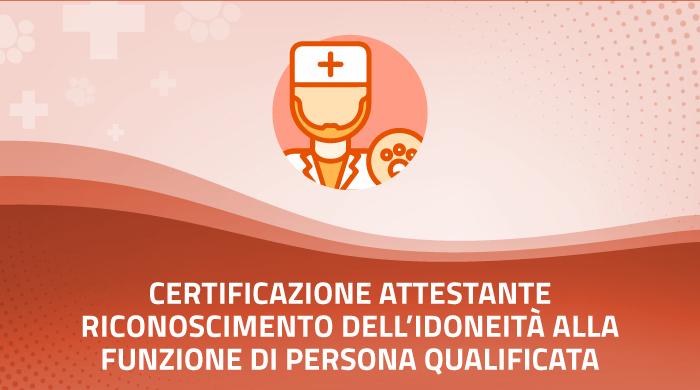 Certificazione attestante il riconoscimento dell’idoneità alla funzione di Persona Qualificata 
