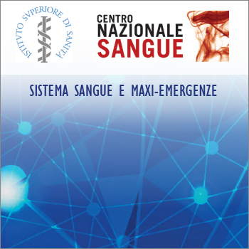 immagine tratta dalla locandina del Convegno (logo ISS e Logo Centro Nazionale Sangue) con scritta Sistema sangue e maxi-emergenze