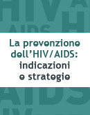 La prevenzione dell'HIV/AIDS: indicazioni e strategie comunicative