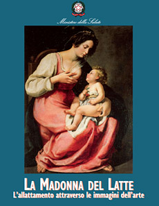 Opuscolo 
      La Madonna del latte. L'allattamento attraverso le immagini dell'arte
   