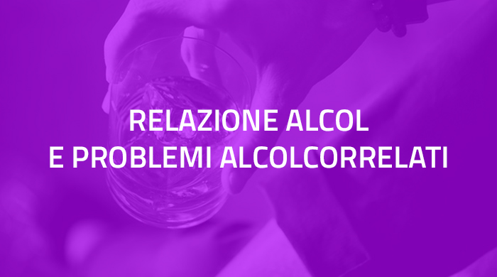 Relazione Alcol e problemi alcolcorrelati