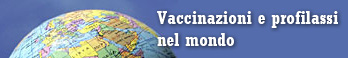 Vaccinazioni e profilassi nel mondo